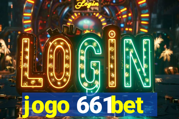 jogo 661bet